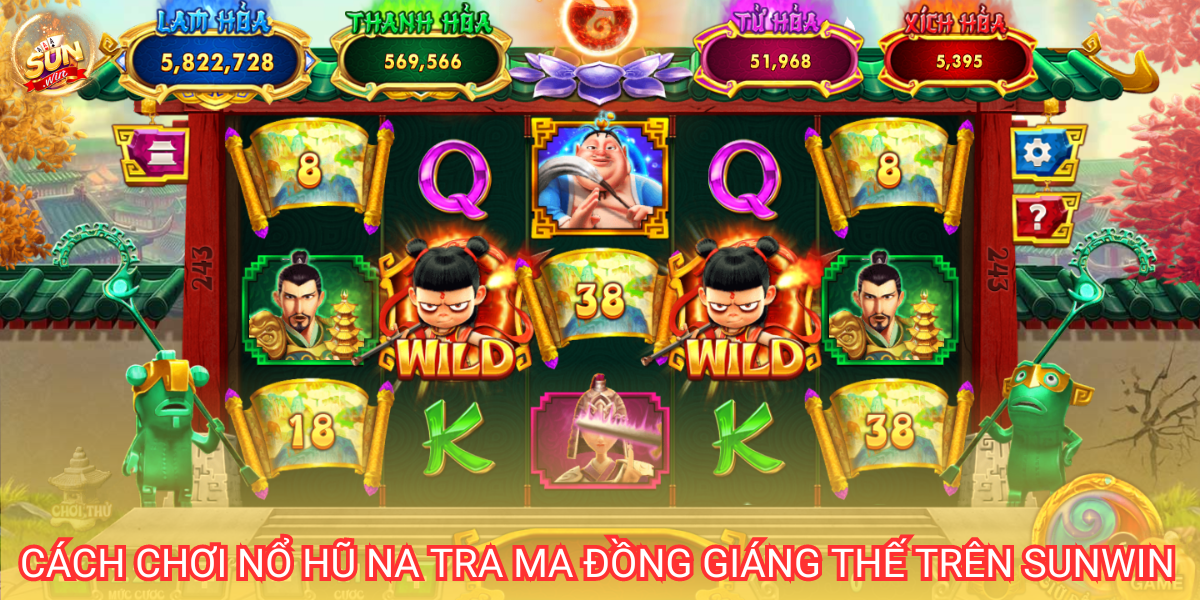 Nổ hũ Na Tra Ma Đồng Giáng Thế là slot game hấp dẫn nhất tại Sunwin